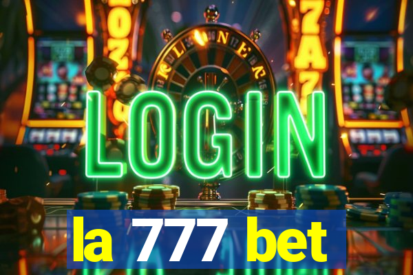 la 777 bet